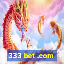 333 bet .com